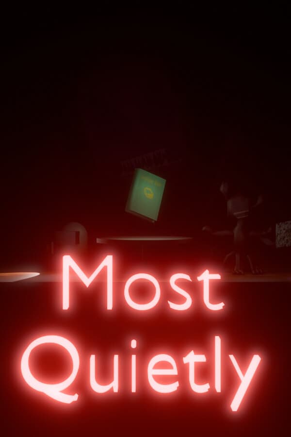 Most Quietly