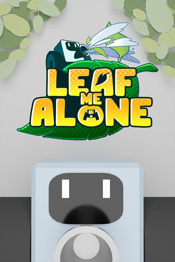 Leaf Me Alone