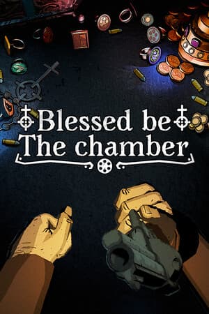 Blessed be the chamber