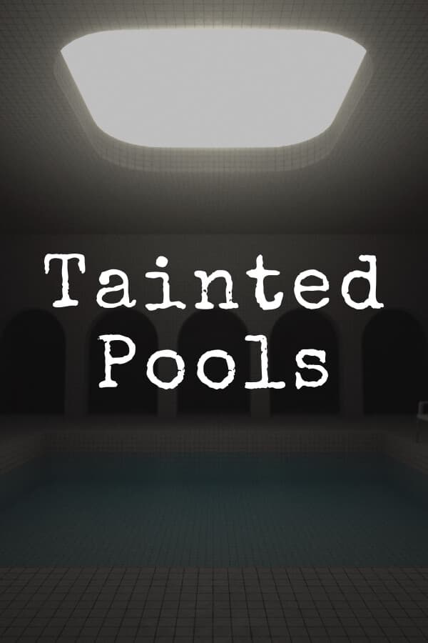 Tainted Pools