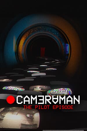 Cameraman: The Pilot Episode