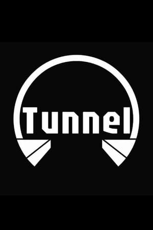 Tunnel