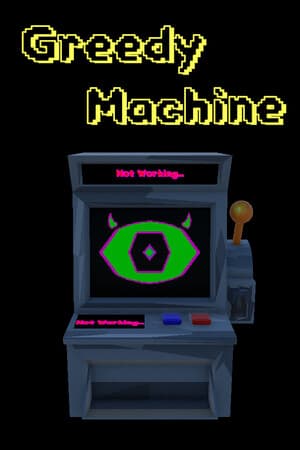 Greedy Machine