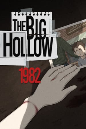 The Big Hollow: 1982