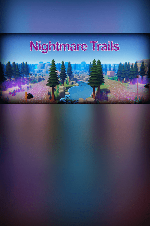 Nightmare Trails