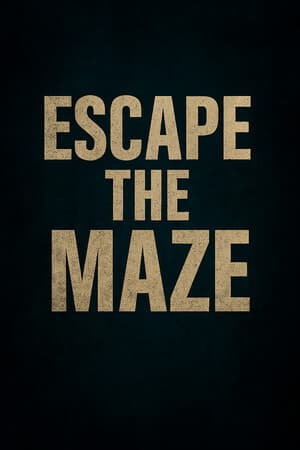 Escape the Maze