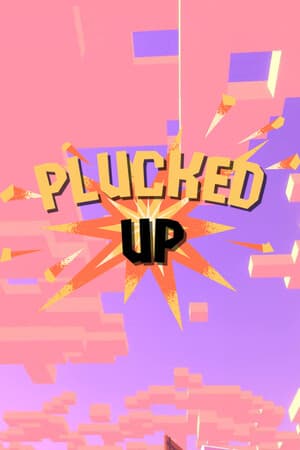 Plucked Up