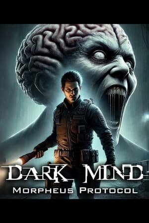 Dark Mind: Morpheus Protocol