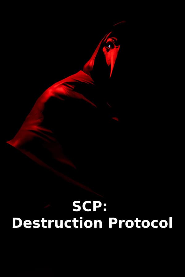 SCP: Destruction Protocol