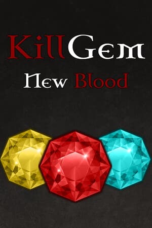 KillGem - New Blood