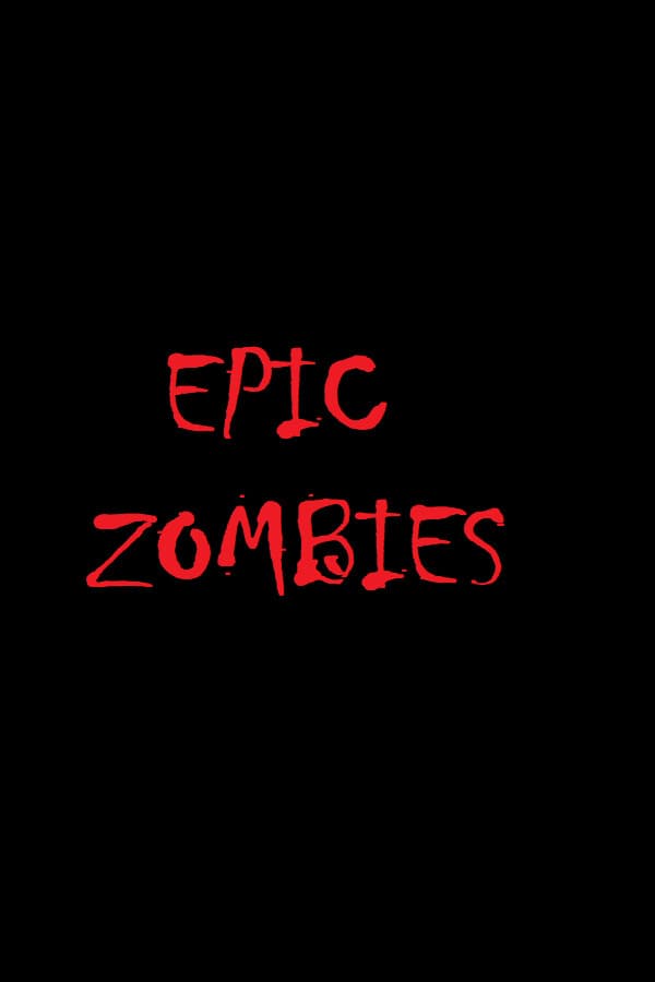 EPIC ZOMBIES