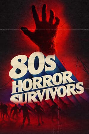 80s Horror Survivors
