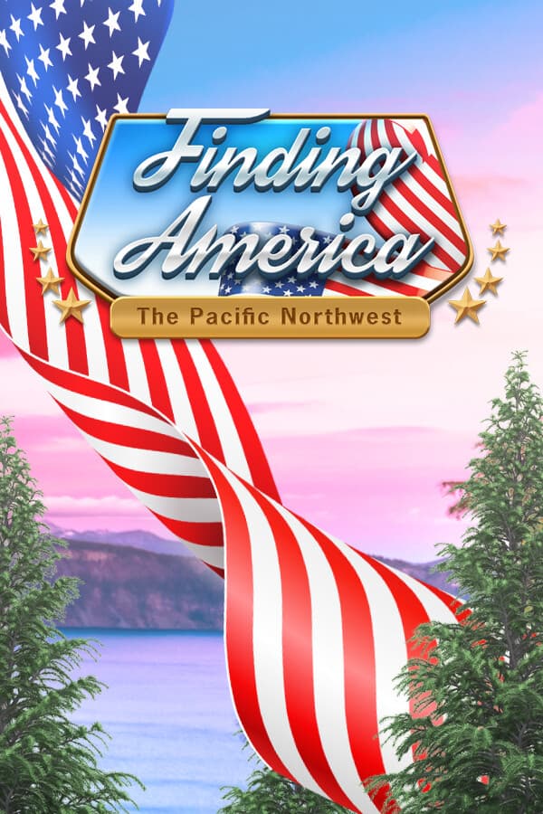 Finding America: The Pacific Northwest