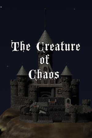 The Creature of Chaos