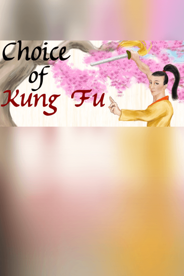 Choice of Kung Fu