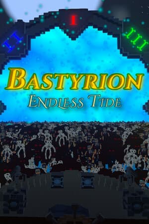 Bastyrion: Endless Tide