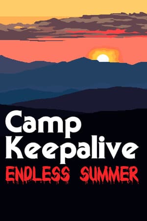 Camp Keepalive: Endless Summer