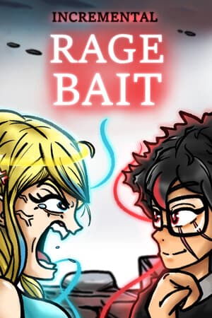 Incremental Ragebait