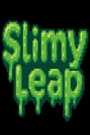 SlimyLeap