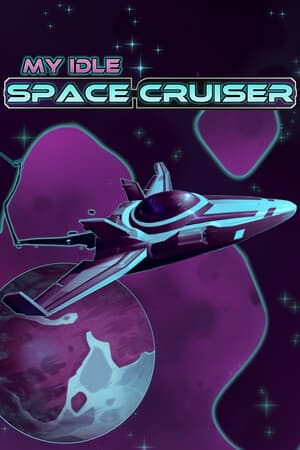 My Idle Space Cruiser