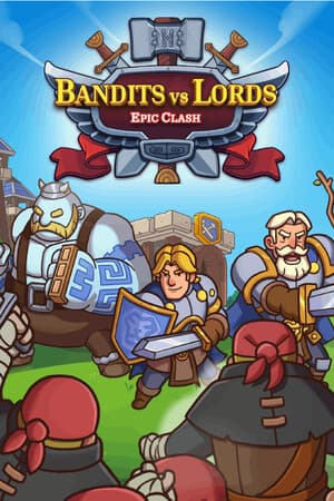 Bandits vs Lords: Epic Clash