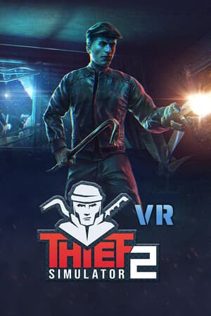 Thief Simulator 2 VR
