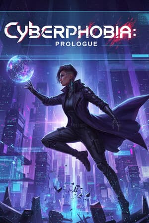 Cyberphobia: Prologue