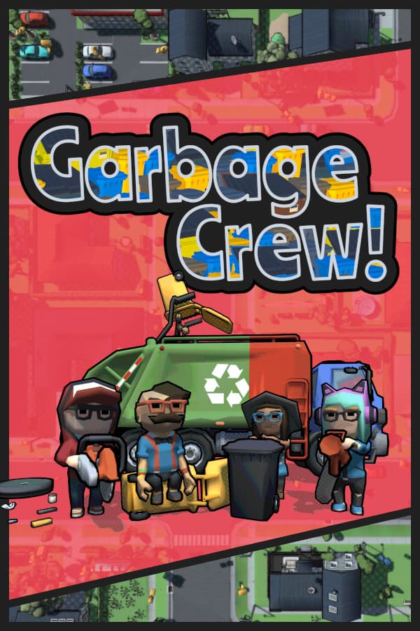 Garbage Crew!