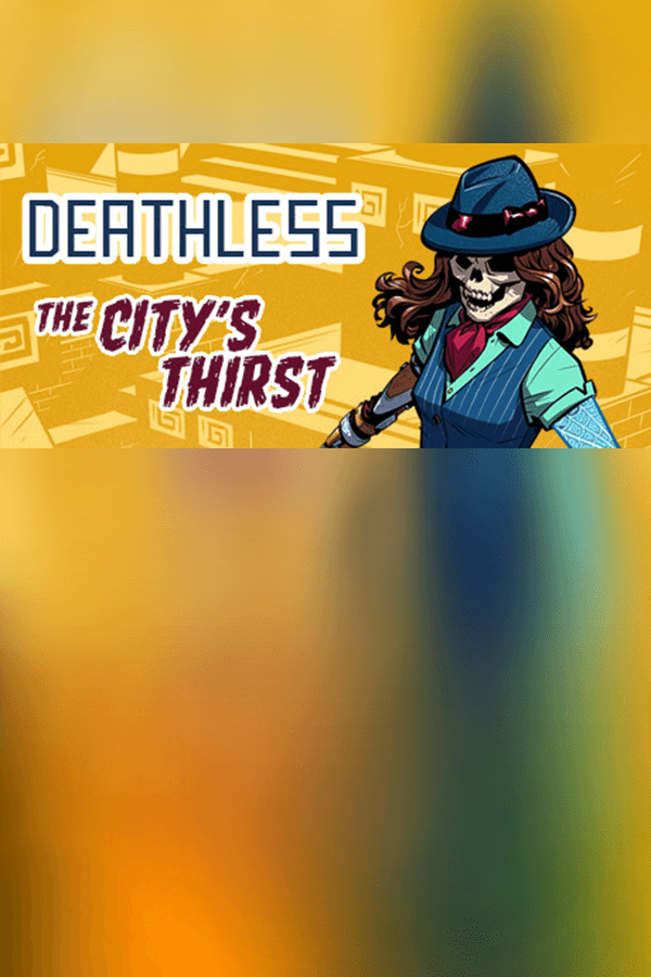 Deathless: The City's Thirst