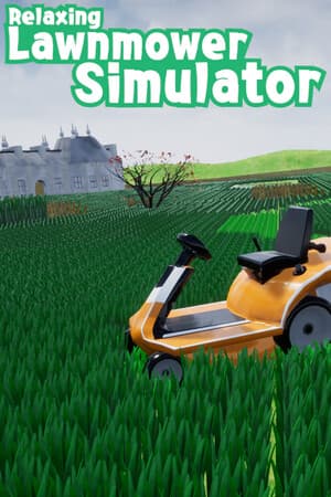 Relaxing Lawnmower Simulator