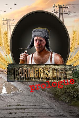 Farmer's Life: Prologue