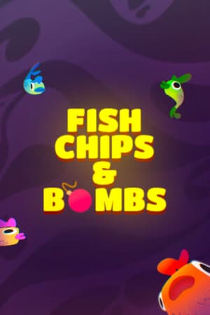 Fish Chips & Bombs