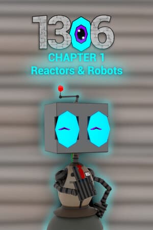 1306 Chapter 1: Reactors & Robots