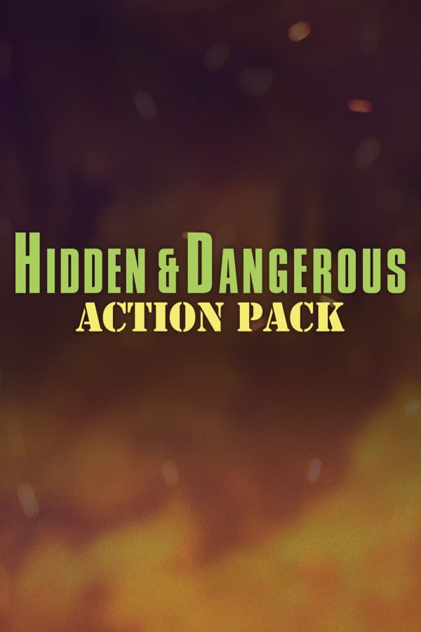 Hidden & Dangerous: Action Pack