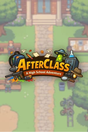 Afterclass: A High School Adventure