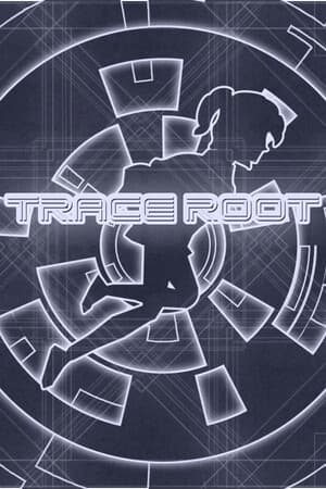 Trace Root
