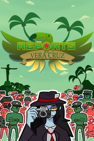 Reports from Vera Cruz
