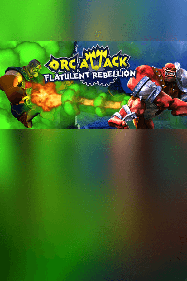 Orc Attack: Flatulent Rebellion