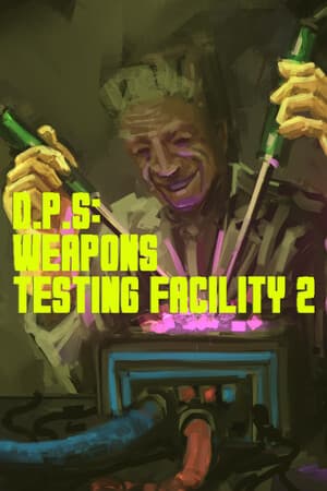 D.P.S: Weapons Testing Facility 2
