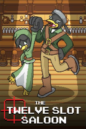 The Twelve Slot Saloon
