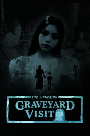 (The Lingering) Graveyard Visit