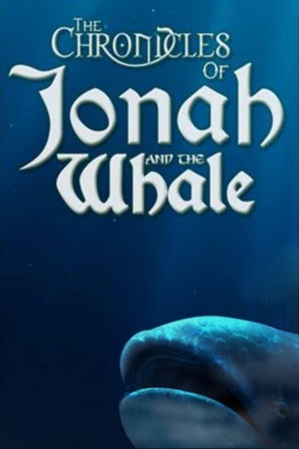 The Chronicles of Jonah and the Whale