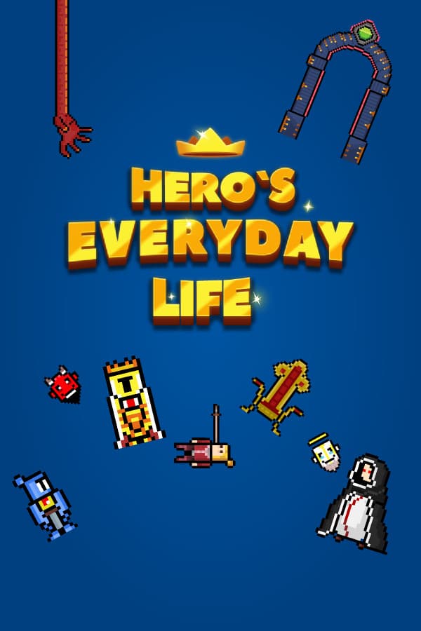 Hero's everyday life