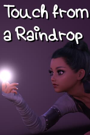 Touch from a Raindrop