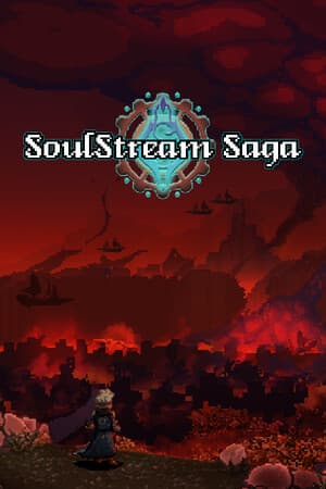 SoulStream Saga: Chapter 1