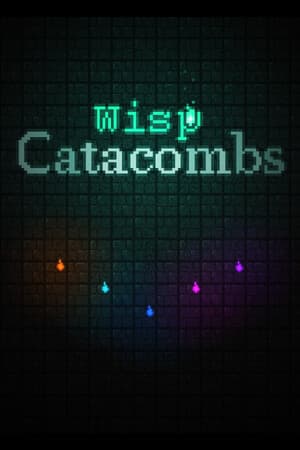 Wisp Catacombs