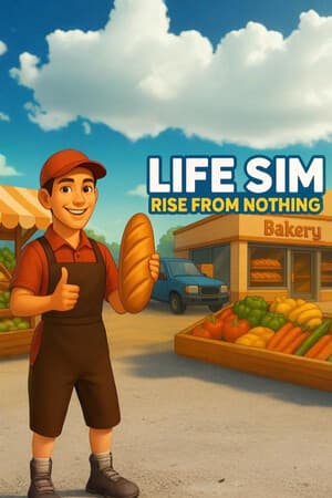 LIFE SIM: Rise From Nothing