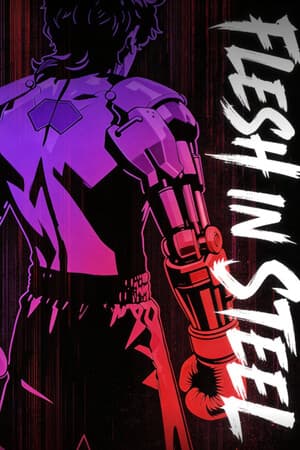 Flesh in Steel