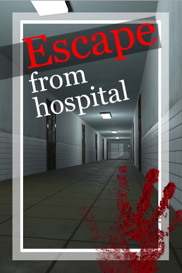 Escape from hospital