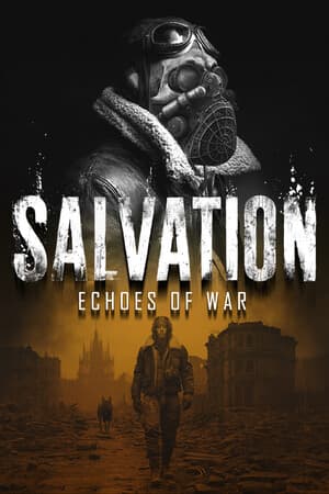 Salvation: Echoes of War